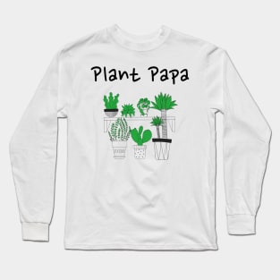 Plant Papa Long Sleeve T-Shirt